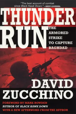 Hromový beh: The Armored Strike to Capture Baghdad - Thunder Run: The Armored Strike to Capture Baghdad