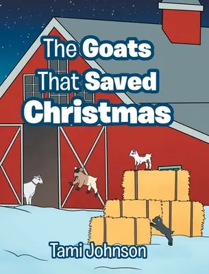 Kozy, ktoré zachránili Vianoce - The Goats That Saved Christmas
