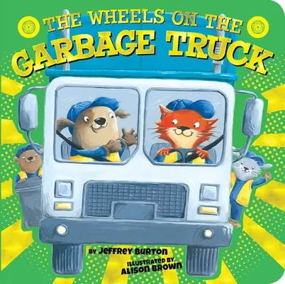 Kolesá na smetiarskom aute - The Wheels on the Garbage Truck