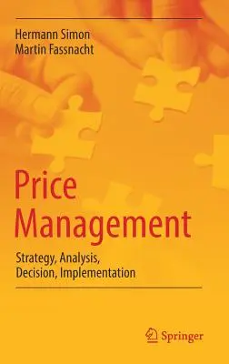 Cenový manažment: Stratégia, analýza, rozhodovanie, implementácia - Price Management: Strategy, Analysis, Decision, Implementation