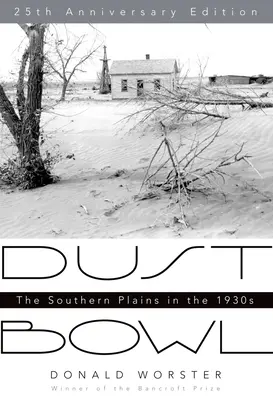 Misa prachu: Južné pláne v 30. rokoch 20. storočia - Dust Bowl: The Southern Plains in the 1930s