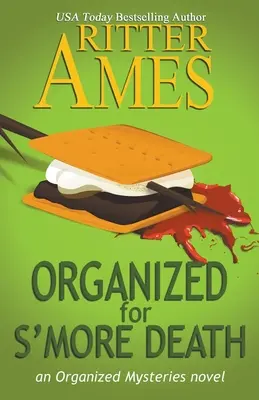 Organizované pre S'more Death - Organized for S'more Death
