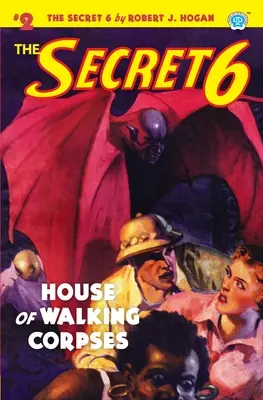 Tajomstvo 6 #2: Dom chodiacich mŕtvol - The Secret 6 #2: House of Walking Corpses