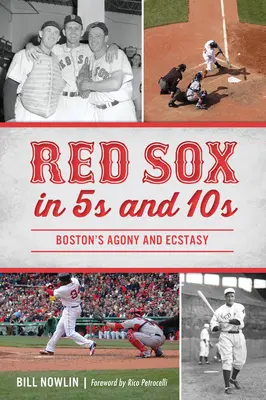 Red Sox v päťkách a desiatkach - Red Sox in 5s and 10s