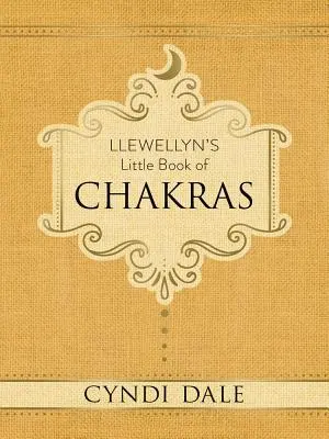 Llewellynova malá kniha o čakrách - Llewellyn's Little Book of Chakras