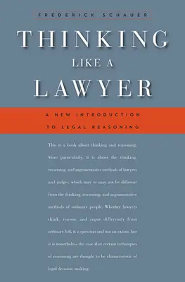 Myslieť ako právnik: Nový úvod do právneho uvažovania - Thinking Like a Lawyer: A New Introduction to Legal Reasoning