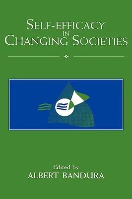 Sebaúčinnosť v meniacich sa spoločnostiach - Self-Efficacy in Changing Societies
