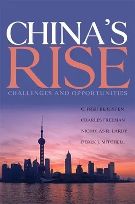 Vzostup Číny: výzvy a príležitosti - China's Rise: Challenges and Opportunities