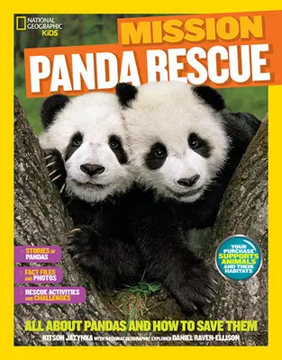 National Geographic Kids Misia: Panda Rescue: Pandy: všetko o pandách a ako ich zachrániť - National Geographic Kids Mission: Panda Rescue: All about Pandas and How to Save Them