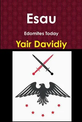 Ezau: Edomiti dnes - Esau: Edomites Today