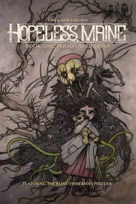 Beznádejná, Maine, 1: Kniha prvá: Osobní démoni - Hopeless, Maine, 1: Book One: Personal Demons