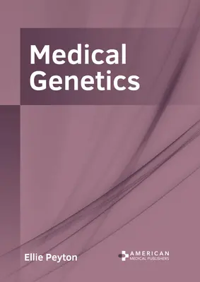 Lekárska genetika - Medical Genetics