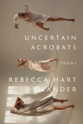 Neistí akrobati - Uncertain Acrobats