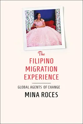 Skúsenosti filipínskej migrácie - The Filipino Migration Experience