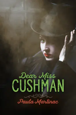 Drahá slečna Cushmanová - Dear Miss Cushman