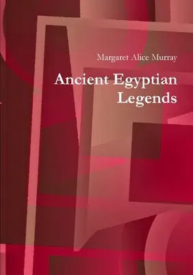 Staroveké egyptské legendy - Ancient Egyptian Legends