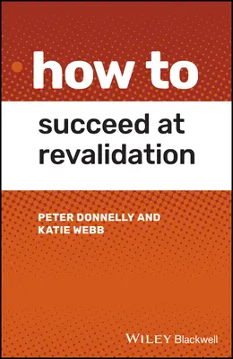 Ako uspieť pri opätovnom uznávaní platnosti - How to Succeed at Revalidation