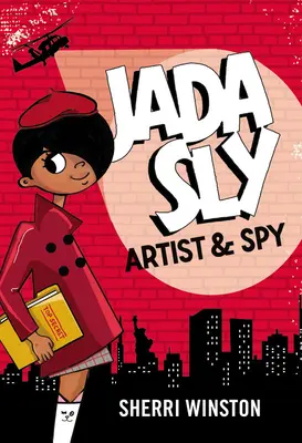 Jada Sly, umelkyňa a špiónka - Jada Sly, Artist & Spy