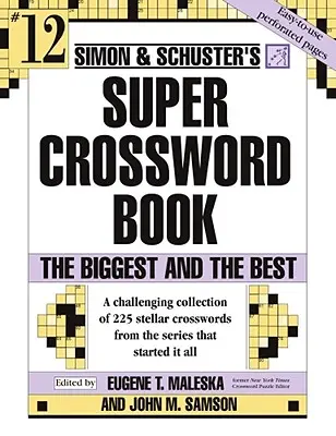 Simon and Schuster Super krížovky: Najväčšie a najlepšie - Simon and Schuster Super Crossword: The Biggest and the Best