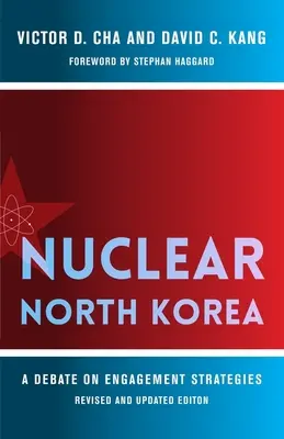 Jadrová Severná Kórea: Diskusia o stratégiách angažovanosti - Nuclear North Korea: A Debate on Engagement Strategies