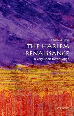 Harlemská renesancia: Veľmi stručný úvod - The Harlem Renaissance: A Very Short Introduction