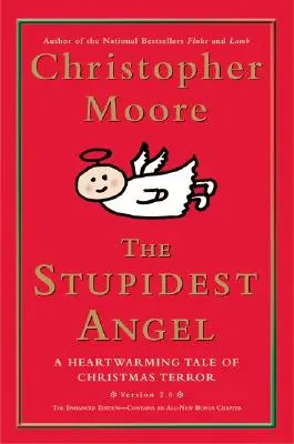 Najhlúpejší anjel: Srdcervúci príbeh o vianočnom terore - The Stupidest Angel: A Heartwarming Tale of Christmas Terror