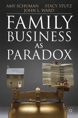 Rodinné podnikanie ako paradox - Family Business as Paradox