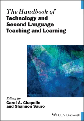 Príručka o technológiách a vyučovaní a učení sa druhého jazyka - The Handbook of Technology and Second Language Teaching and Learning