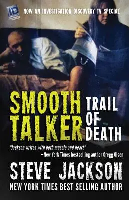 Smooth Talker: Stopa smrti - Smooth Talker: Trail of Death