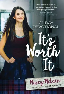 Stojí to za to: 21-dňová pobožnosť - It's Worth It: 21-Day Devotional