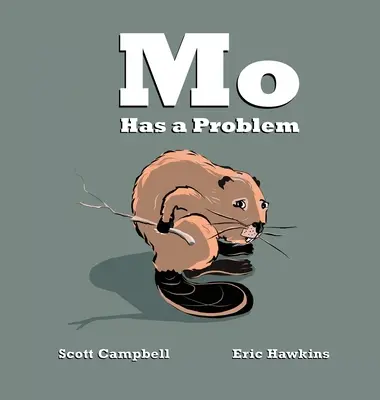 Mo má problém - Mo Has a Problem