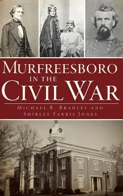 Murfreesboro v občianskej vojne - Murfreesboro in the Civil War