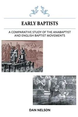 Porovnávacia štúdia o anabaptistickom a anglickom baptistickom hnutí - A Comparative Study of the Anabaptist and English Baptist Movements