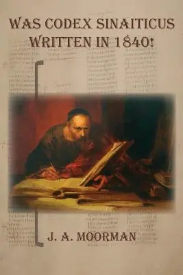 Bol Codex Sinaiticus napísaný v roku 1840! - Was Codex Sinaiticus Written In 1840!