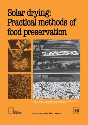 Solárne sušenie: Praktické metódy konzervovania potravín - Solar drying: Practical methods of food preservation