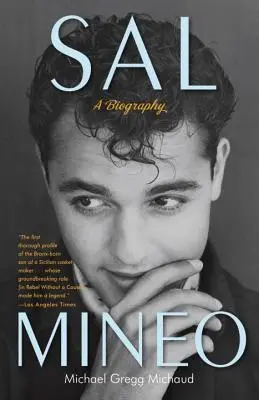 Sal Mineo: Životopis - Sal Mineo: A Biography