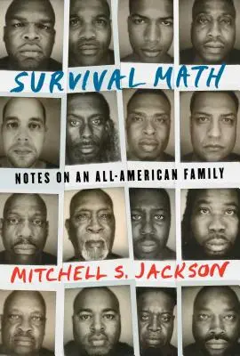 Matematika prežitia: Zápisky o americkej rodine - Survival Math: Notes on an All-American Family