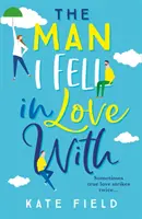 Muž, do ktorého som sa zamiloval - Man I Fell In Love With