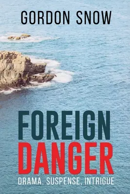 Zahraničné nebezpečenstvo - Foreign Danger