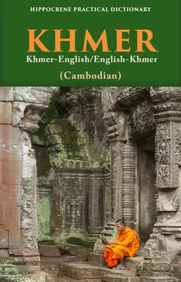 Praktický khmérsko-anglický/anglicko-khmérsky (kambodžský) slovník - Khmer-English/ English-Khmer (Cambodian) Practical Dictionary