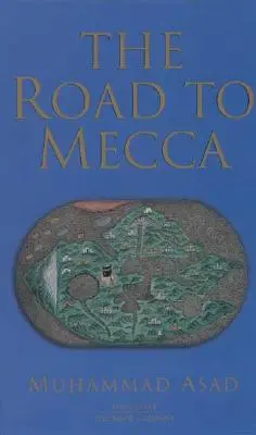 Cesta do Mekky - The Road to Mecca