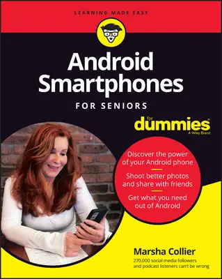 Smartfóny so systémom Android pre seniorov for Dummies - Android Smartphones for Seniors for Dummies