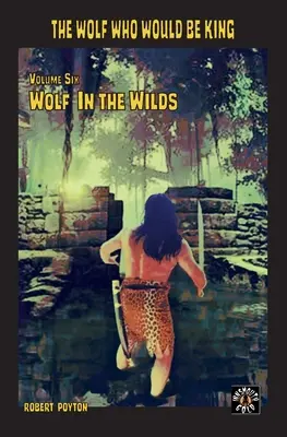 Vlk v divočine - Wolf in the Wilds