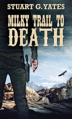 Mliečna stopa k smrti - Milky Trail To Death