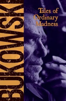 Príbehy obyčajného šialenstva - Tales of Ordinary Madness