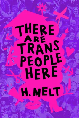 Tu sú trans ľudia - There Are Trans People Here