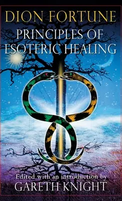 Princípy ezoterického liečiteľstva - Principles of Esoteric Healing