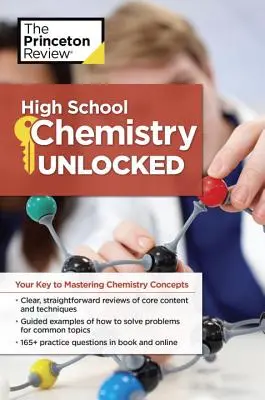 High School Chemistry Unlocked: Kľúč k pochopeniu a zvládnutiu zložitých chemických pojmov - High School Chemistry Unlocked: Your Key to Understanding and Mastering Complex Chemistry Concepts