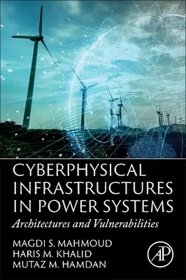 Kyberfyzické infraštruktúry v energetických systémoch: Architektúry a zraniteľnosti - Cyberphysical Infrastructures in Power Systems: Architectures and Vulnerabilities