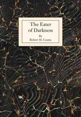 Požierač temnoty - The Eater of Darkness